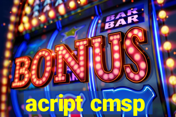 acript cmsp